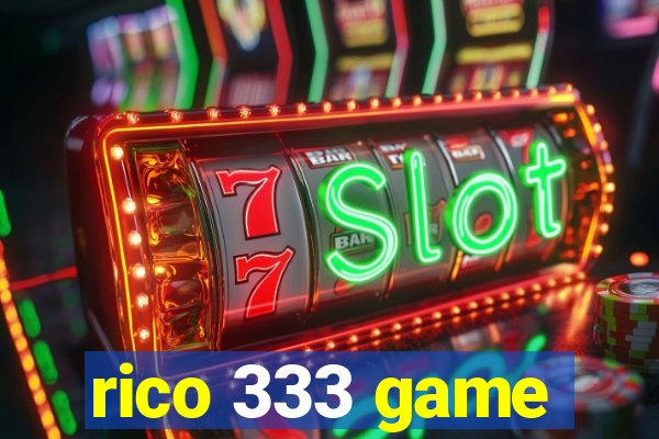 rico 333 game